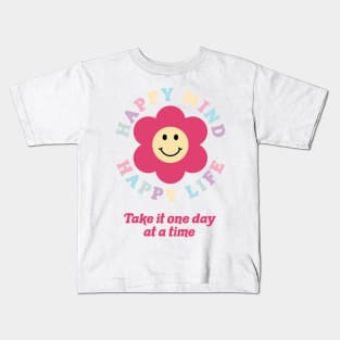 Happy Mind Happy Life Kids T-Shirt